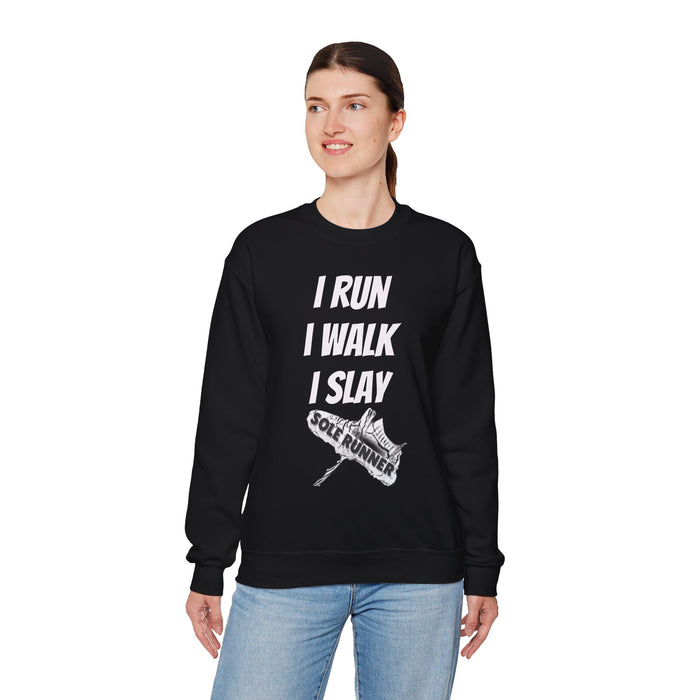 I Run. I Walk. I Slay Miles: Unisex Heavy Blend™ Crewneck Sweatshirt