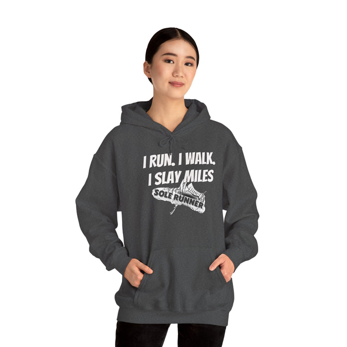 I Run. I Walk. I Slay Miles: Unisex Heavy Blend™ Hooded Sweatshirt