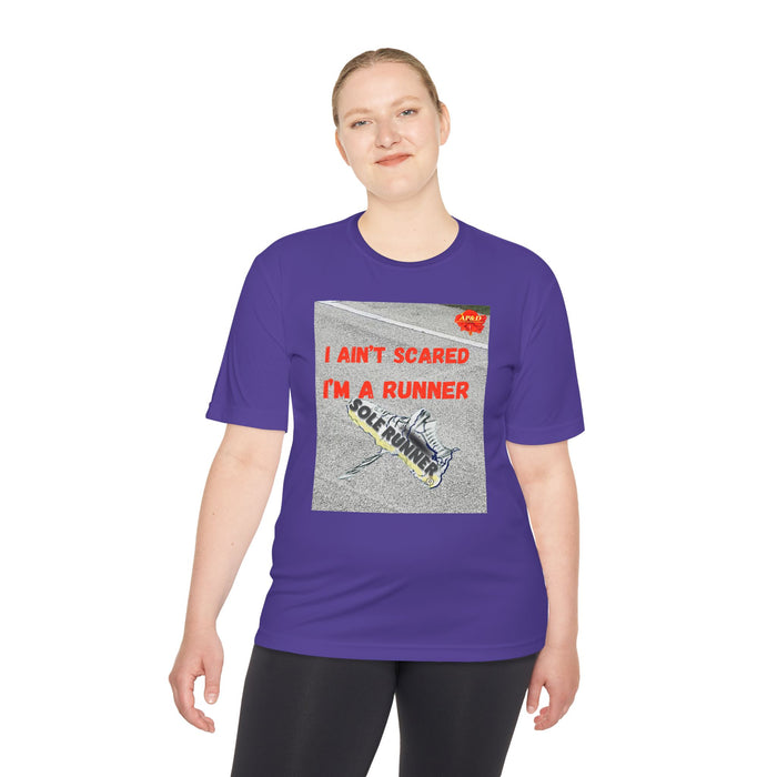 I Ain't Scared, I'm A Runner: Whimsical Moisture Wicking Unisex T-Shirt For Runners