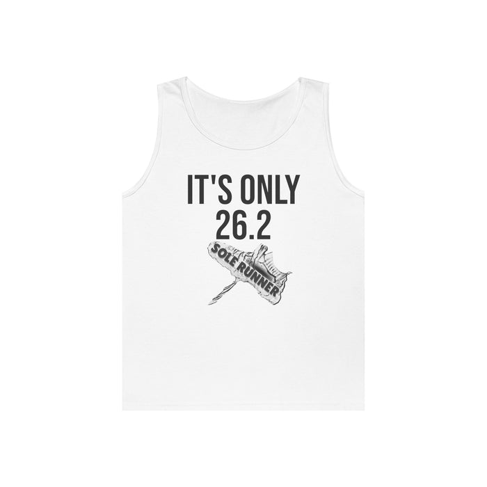 It's Only 26.2: Unisex Heavy Cotton Tank Top