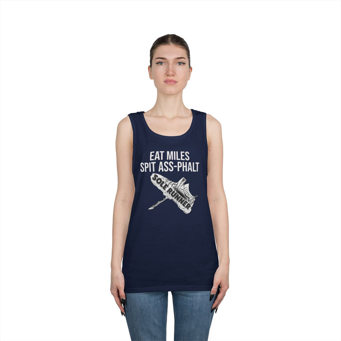 Eat Miles. Spit Ass-Phalt: Unisex Heavy Cotton Tank Top