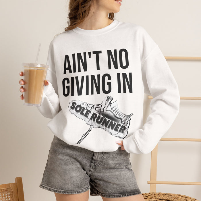 Ain't No Giving In: Unisex Heavy Blend™ Crewneck Sweatshirt