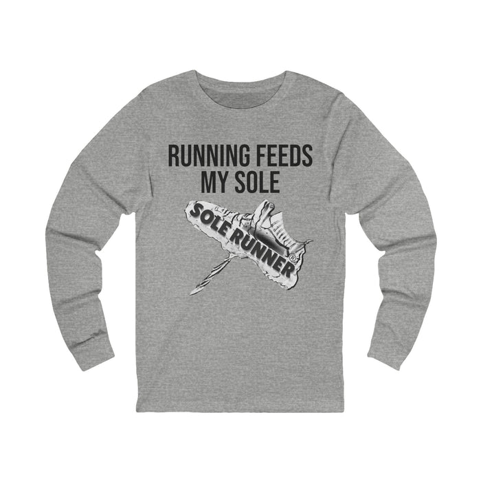 Running Feeds My Sole: Unisex Jersey Long Sleeve Tee