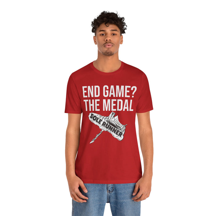 End Game? The Medal: Unisex Jersey Short Sleeve Tee