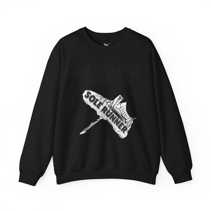 I Don't Run Roads. I Punish Them: Unisex Heavy Blend™ Crewneck Sweatshirt