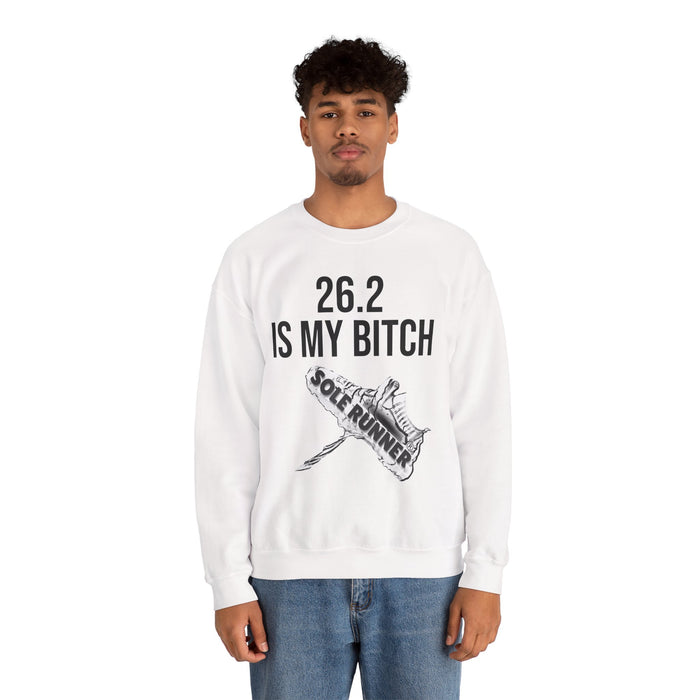 26.2 Is My Bitch: Unisex Heavy Blend™ Crewneck Sweatshirt