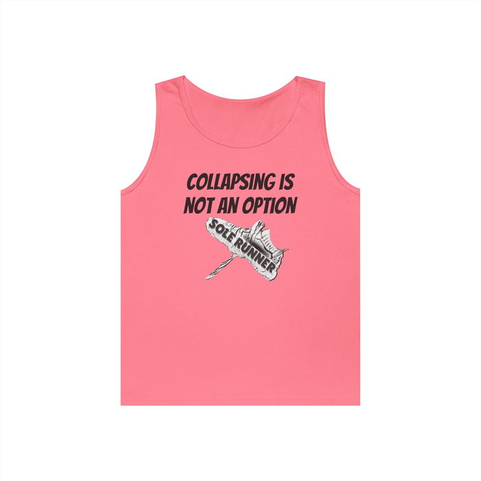 Collapsing is Not An Option: Unisex Heavy Cotton Tank Top