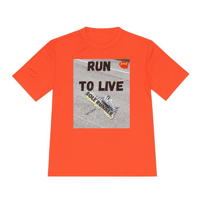 Run To Live-Whimsical Moisture Wicking Unisex T-Shirt For Runners