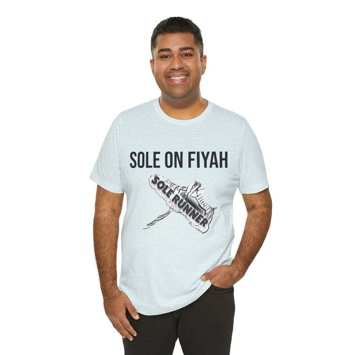 Sole On Fiyah: Unisex Jersey Short Sleeve Tee
