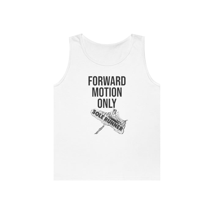 Forward Motion Only: Unisex Heavy Cotton Tank Top