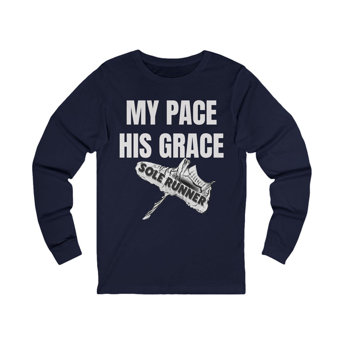 MY PACE. HIS GRACE: Unisex Jersey Long Sleeve Tee