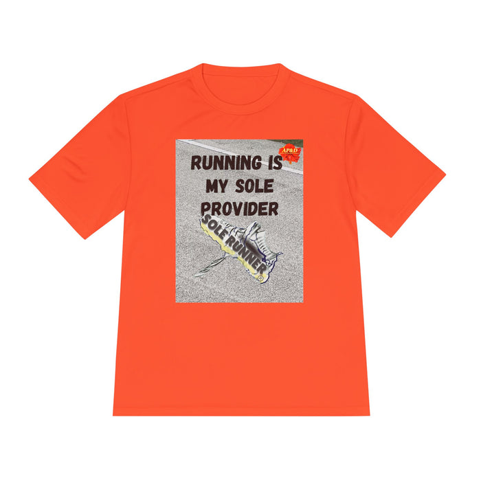 Running Is My Sole Provider-Whimsical Moisture Wicking Unisex T-Shirt For Runners