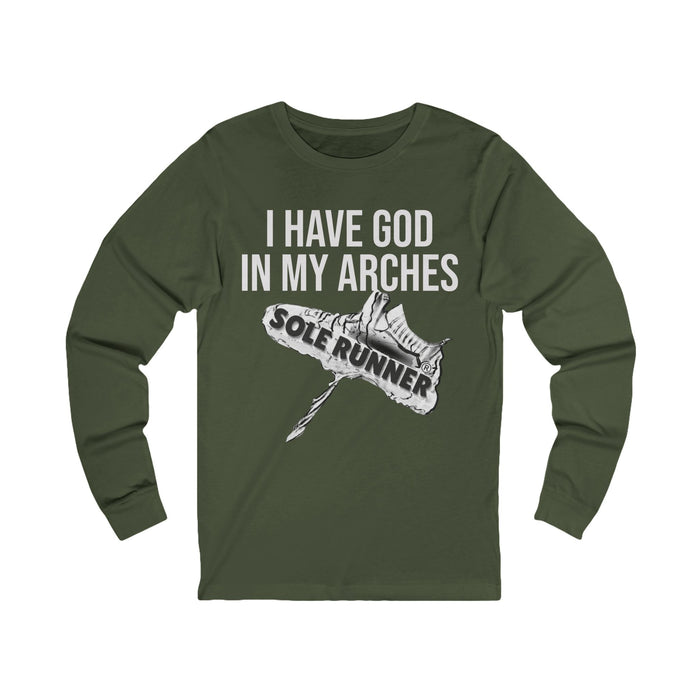 I Have God In My Arches: Unisex Jersey Long Sleeve Tee