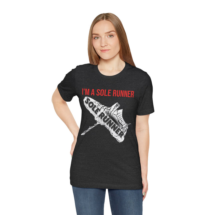 I'm A Sole Runner®: Unisex Jersey Short Sleeve Tee