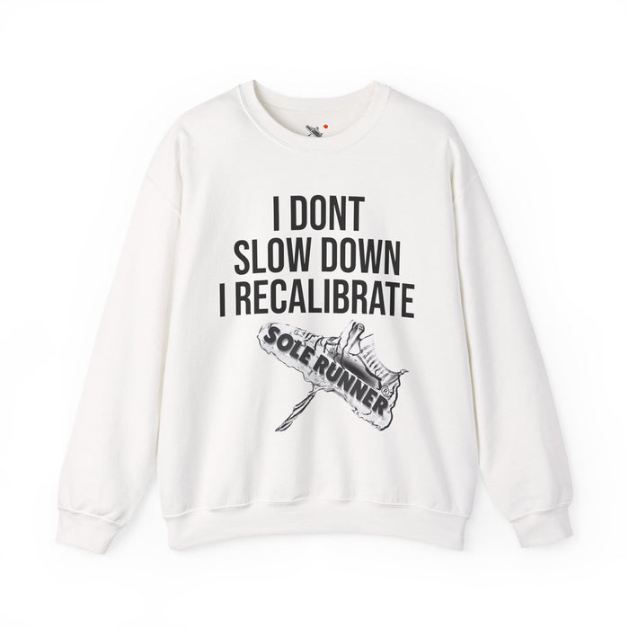 I Don't Slow Down. I Recalibrate: Unisex Heavy Blend™ Crewneck Sweatshirt