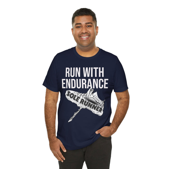 Run With Endurance: Unisex Jersey Short Sleeve Tee
