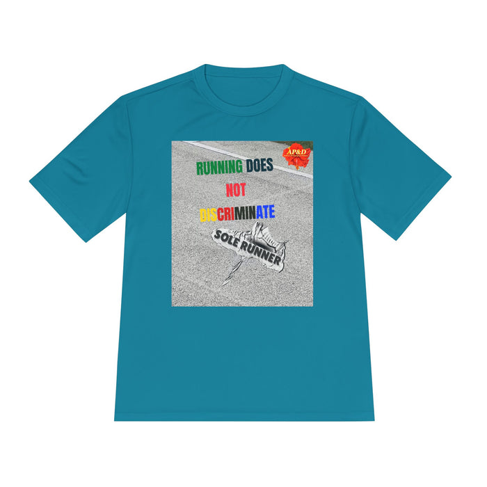 Running Does Not Discriminate | Sole Runner® Legacy Performance Tee: Unisex Moisture Wicking Tee