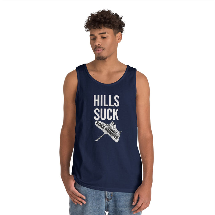 Hills Suck: Unisex Heavy Cotton Tank Top