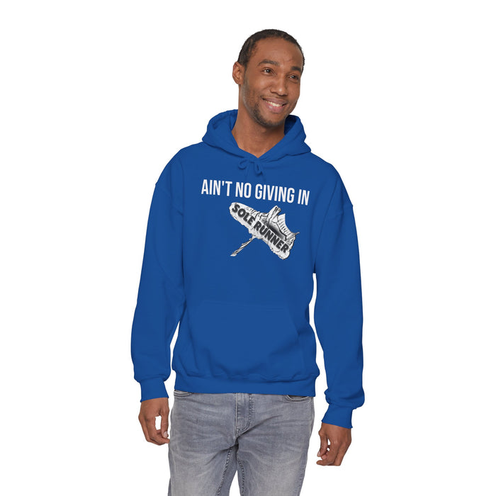 Ain't No Giving In: Unisex Heavy Blend™ Hooded Sweatshirt