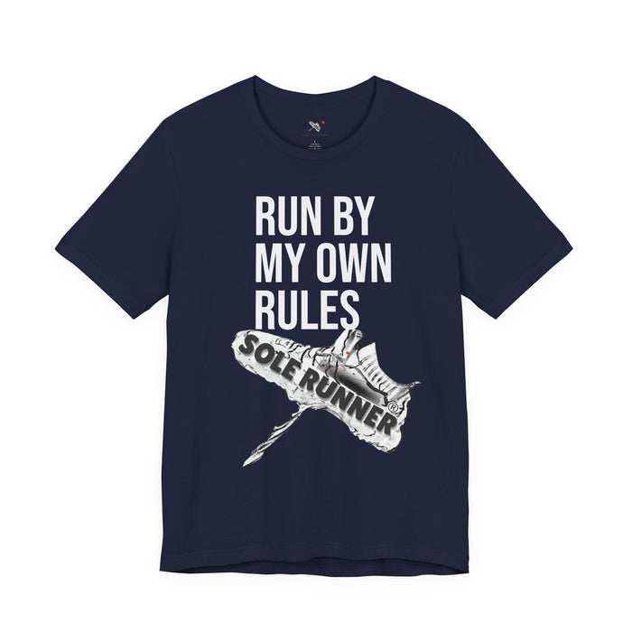 Run By My Own Rules-Sole Runner®: Unisex Jersey Short Sleeve Tee
