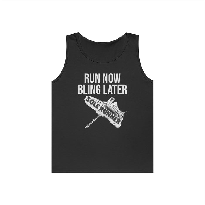 Run Now Bling Later: Unisex Heavy Cotton Tank Top