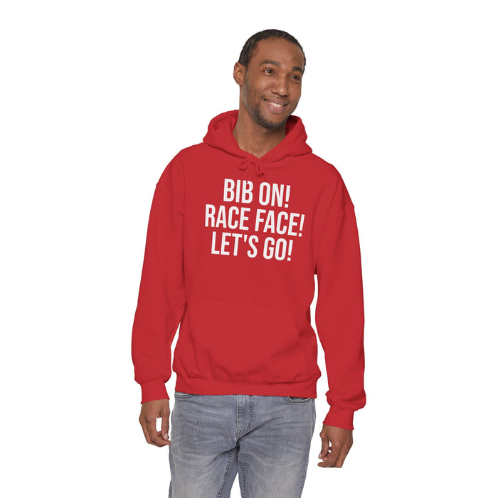 Bib On! Race Face! Let's Go!: Unisex Heavy Blend™ Hooded Sweatshirt