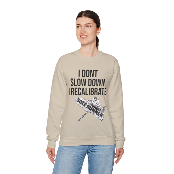 I Don't Slow Down. I Recalibrate: Unisex Heavy Blend™ Crewneck Sweatshirt