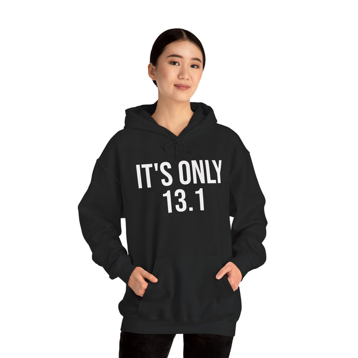 It's Only 13.1: Unisex Heavy Blend™ Hooded Sweatshirt