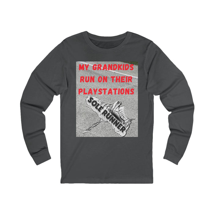 My Grandkids Run On Their Playstations: Unisex Jersey Long Sleeve Tee
