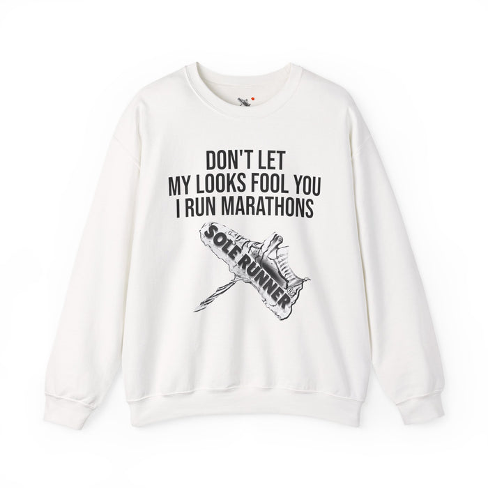 Don't Let My Looks Fool You. I Run Marathons: Unisex Heavy Blend™ Crewneck Sweatshirt