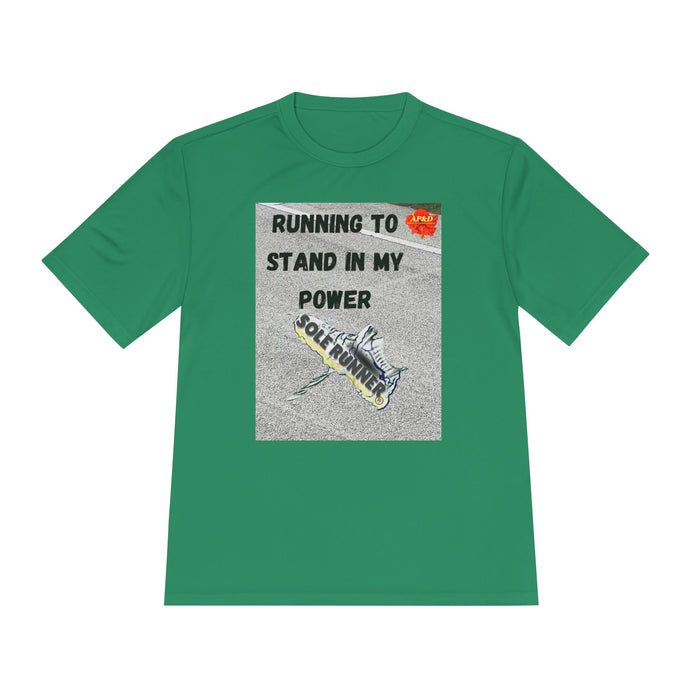 Running To Stand In My Power-Whimsical Moisture Wicking Unisex T-Shirt For Runners