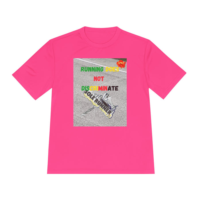 Running Does Not Discriminate - Whimsical Moisture Wicking Unisex T-Shirt for Runners