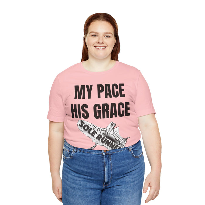 MY PACE. HIS GRACE: Unisex Jersey Short Sleeve Tee