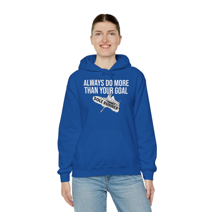 Always Do More Than Your Goal: Unisex Heavy Blend™ Hooded Sweatshirt