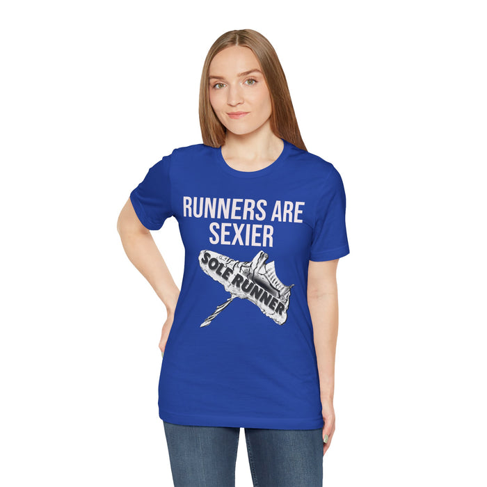 Runners Are Sexier-Sole Runner®:Unisex Jersey Short Sleeve Tee