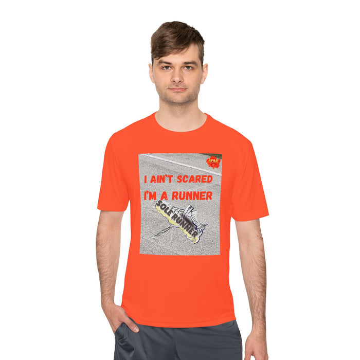 I Ain't Scared, I'm A Runner: Whimsical Moisture Wicking Unisex T-Shirt For Runners