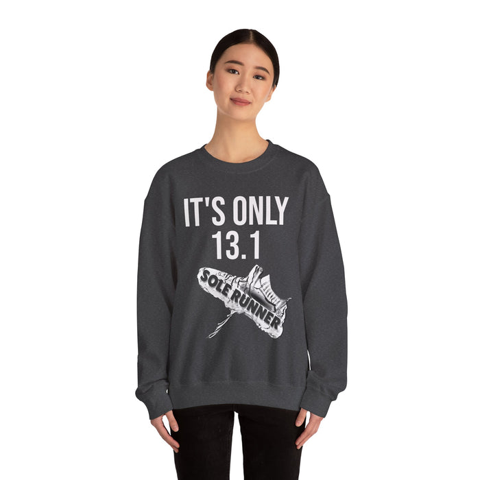 It's Only 13.1: Unisex Heavy Blend™ Crewneck Sweatshirt
