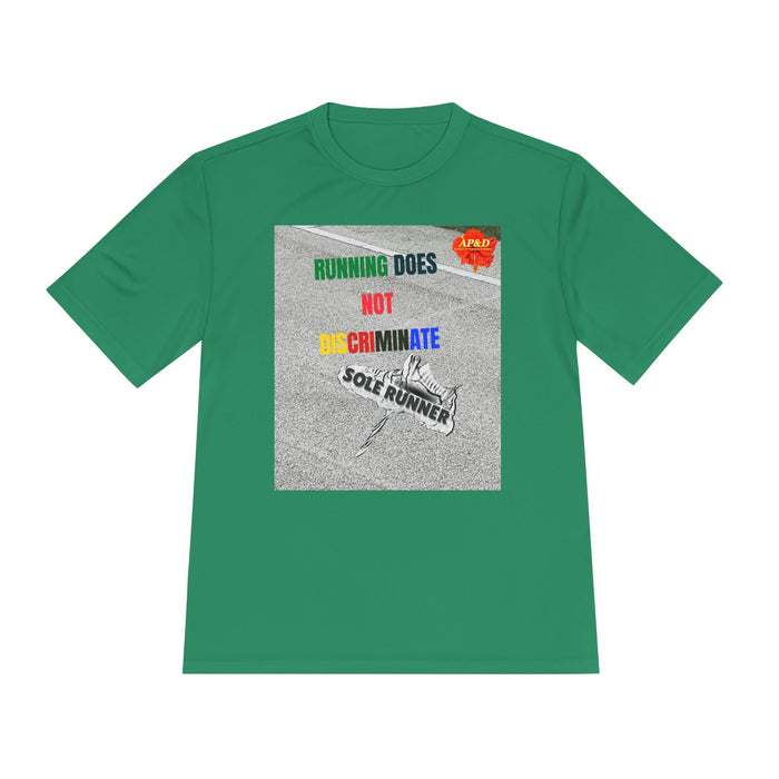 Running Does Not Discriminate | Sole Runner® Legacy Performance Tee: Unisex Moisture Wicking Tee