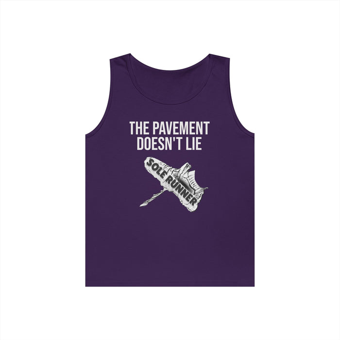 The Pavement Doesn't Lie: Unisex Heavy Cotton Tank Top