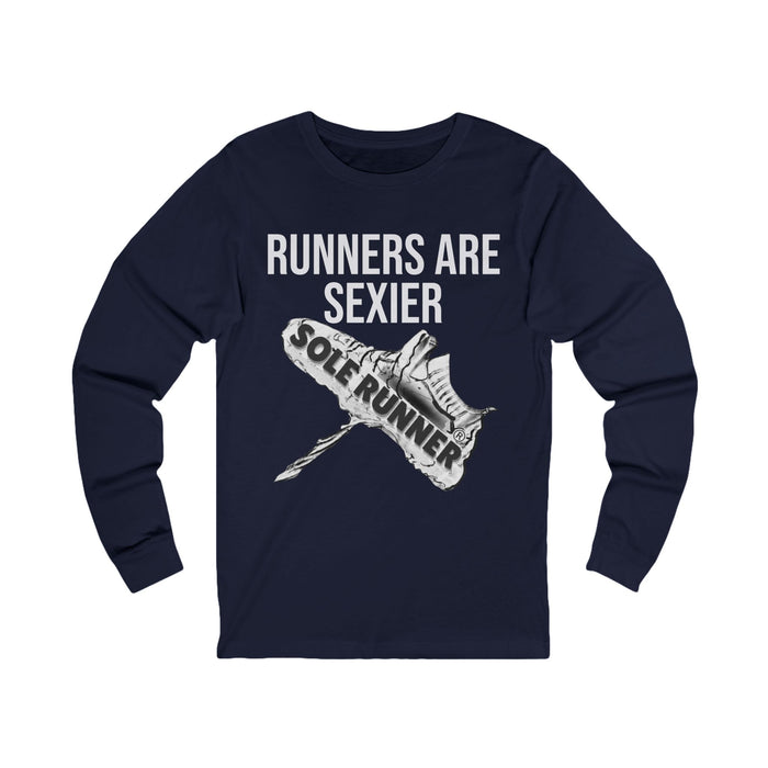Runners Are Sexier-Sole Runner®: Unisex Jersey Long Sleeve Tee
