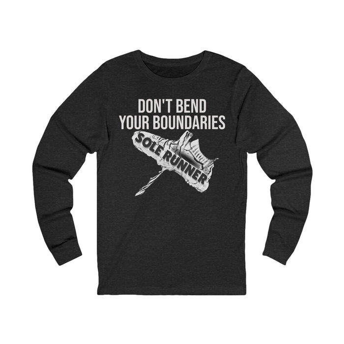 Don't Bend Your Boundaries: Unisex Jersey Long Sleeve Tee