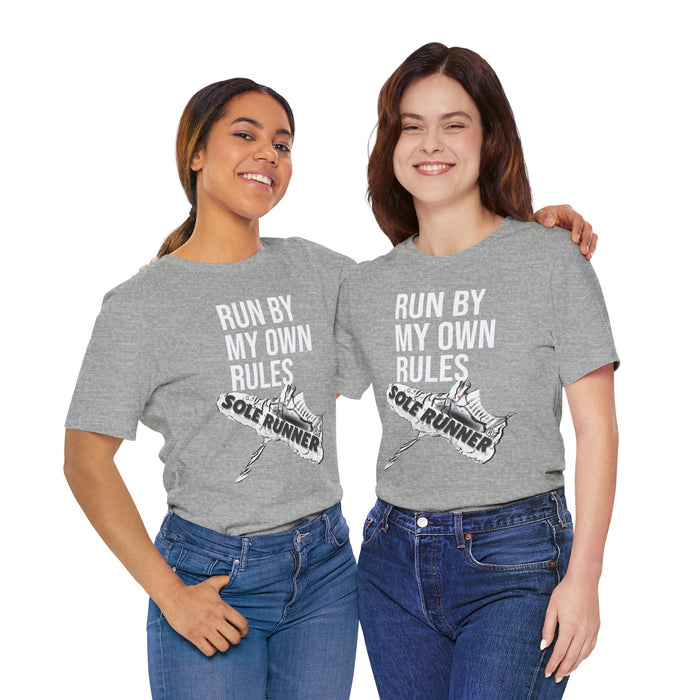 Run By My Own Rules-Sole Runner®: Unisex Jersey Short Sleeve Tee