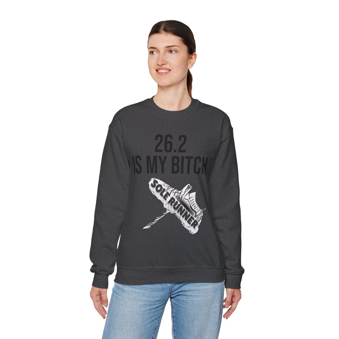 26.2 Is My Bitch: Unisex Heavy Blend™ Crewneck Sweatshirt