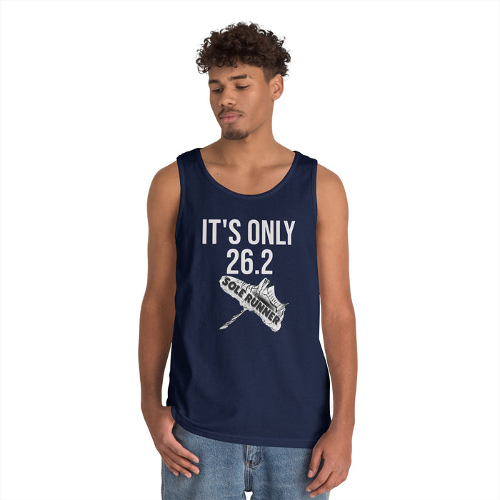 It's Only 26.2: Unisex Heavy Cotton Tank Top