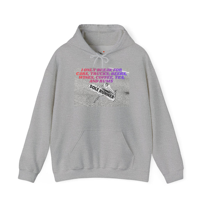 I Only Break For Cars, Trucks, Beers, Wines, Coffee, Tea, and Rums: Unisex Heavy Blend™ Hooded Sweatshirt