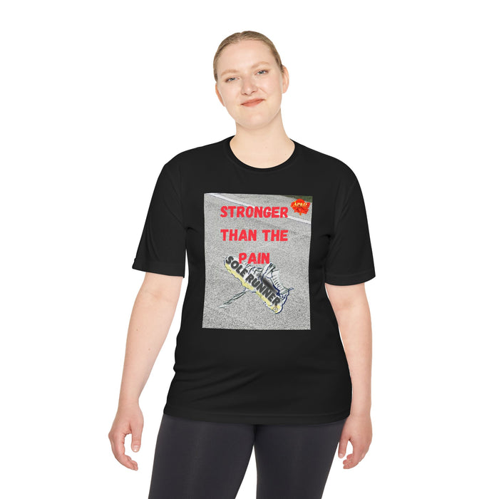 Stronger Than The Pain- Whimsical Moisture Wicking Unisex T-Shirt For Runners