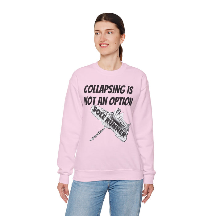 Collapsing Is Not An Option: Unisex Heavy Blend™ Crewneck Sweatshirt