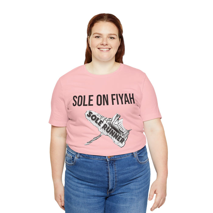Sole On Fiyah: Unisex Jersey Short Sleeve Tee