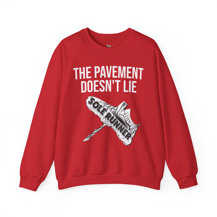 The Pavement Doesn't Lie: Unisex Heavy Blend™ Crewneck Sweatshirt