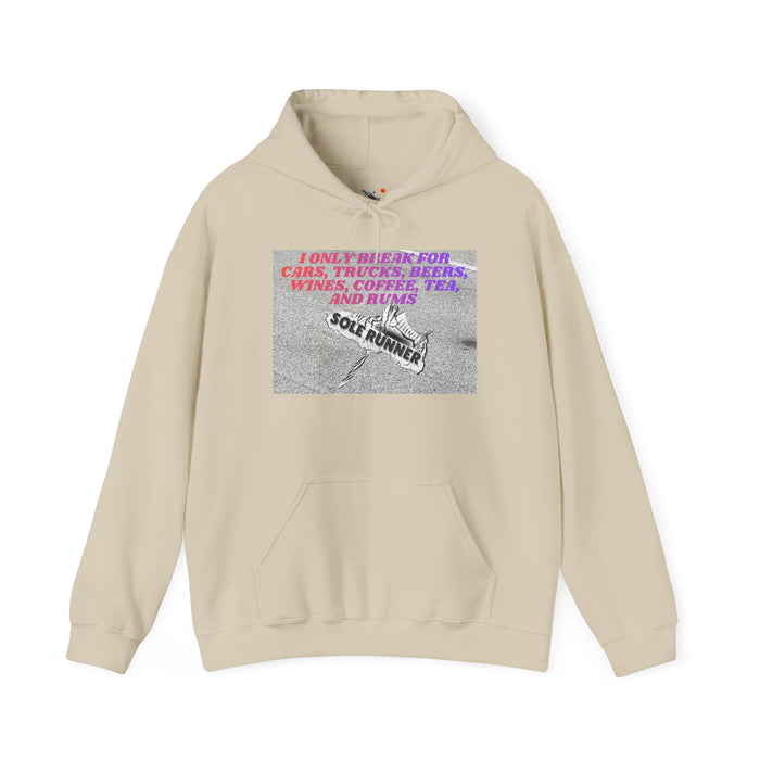 I Only Break For Cars, Trucks, Beers, Wines, Coffee, Tea, and Rums: Unisex Heavy Blend™ Hooded Sweatshirt